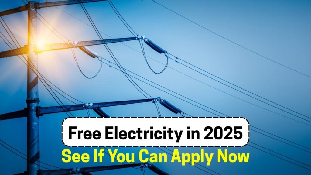Free Basic Electricity 2025
