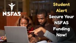NSFAS 2025 Deadline Approaching – Apply Now to Secure Your Student Funding