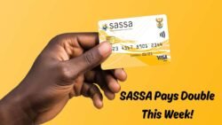 SASSA Issues Two Payments In One Week – Check If You’re Eligible For Double Grant